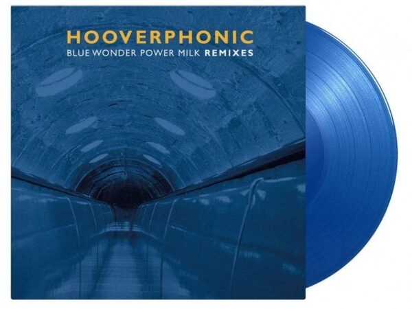Hooverphonic – Blue Wonder Power Milk Remixes (Blue Vinyl)
