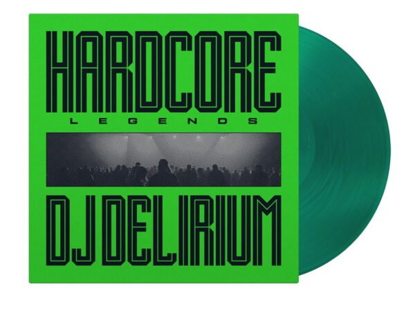 DJ Delirium-Hardcore Legends (Green Vinyl)